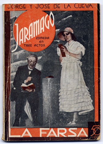 Jaramago. Comedia en tres actos.