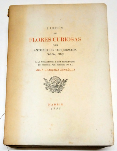 Jardín de Flores Curiosas. (Lérida, 1573). Sale nuevamente a luz …