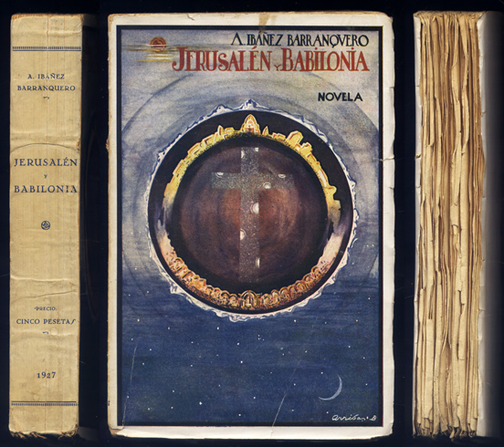 Jerusalén y Babilonia. Novela.