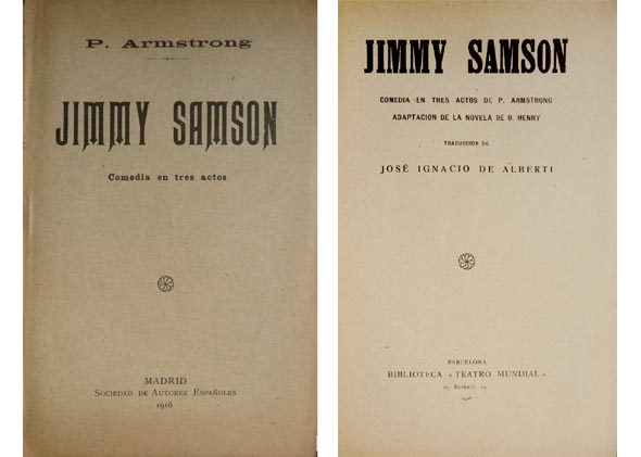Jimmy Samson. [Jimmy Valentine]. Comedia en tres actos. Adaptación de …