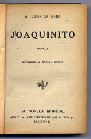 Joaquinito. Novela. (Seguido de:) ¿Eres tú?. Novela.