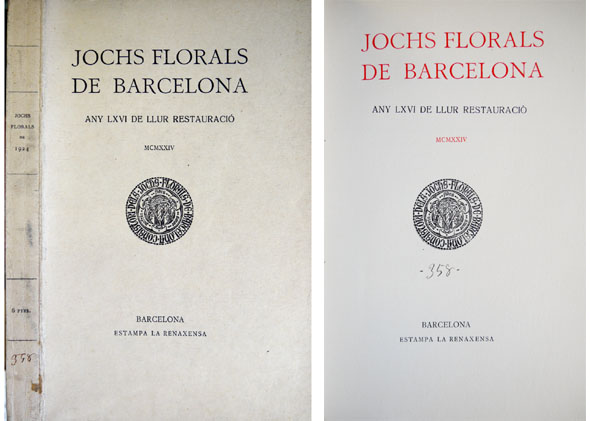 Jochs Florals de Barcelona. Any LXVI de llur Restauraciò. President …