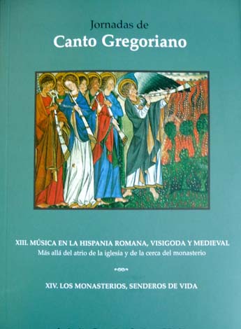Jornadas de Canto Gregoriano. [XIII: Música en la Hispania romana, …