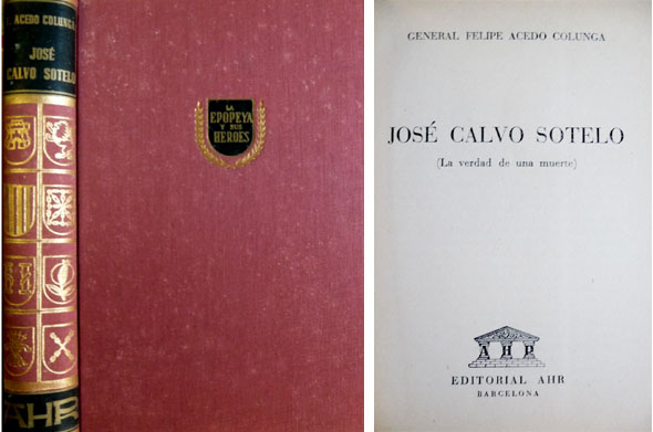José Calvo Sotelo. La verdad de una muerte.