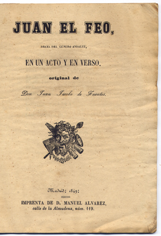 Juan el Feo. Drama del género andaluz.
