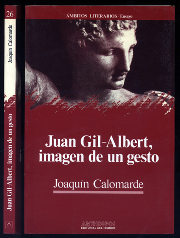 Juan Gil-Albert, imagen de un gesto.
