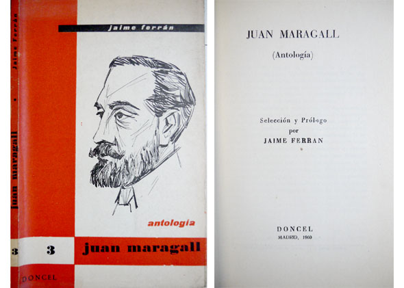 Juan Maragall. Antología. Selección y prólogo por .