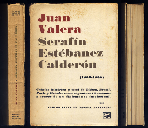 Juan Valera, Serafín Estebanéz Calderón, 1850-1858. Crónica histórica y vital …