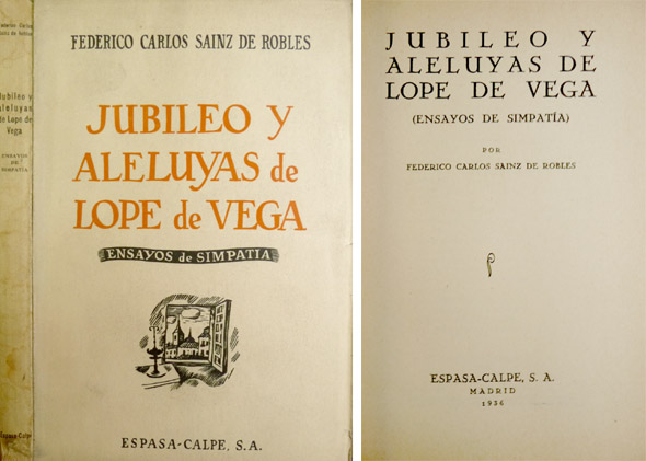 Jubileo y Aleluyas de Lope de Vega. Ensayos de simpatía.