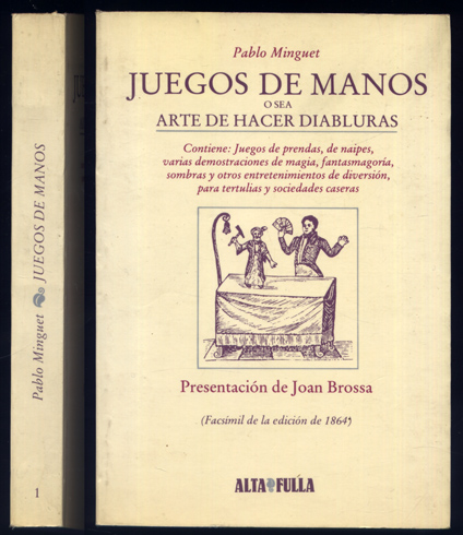 Juegos de manos, o sea, Arte de hacer diabluras. Presentación …