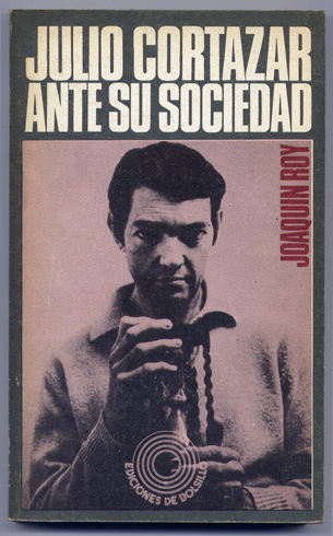 Julio Cortázar ante su sociedad.