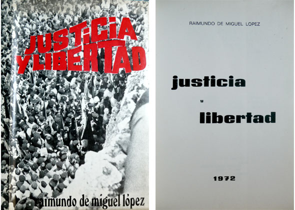 Justicia y libertad.