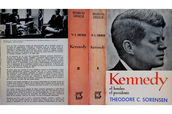 Kennedy. El hombre, el presidente. Traducción de Agustín Gil Lasierra.
