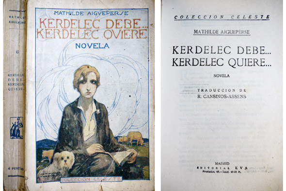 Kerdelec debe. Kerdelec quiere. Novela. Traducción de Rafael Cansinos - …