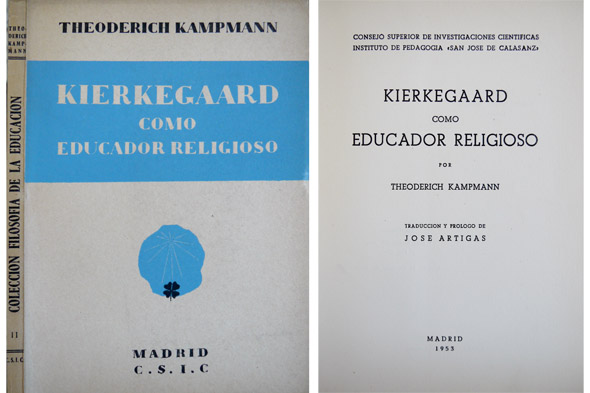 Kierkegaard como educador religioso. Traducción y prólogo de José Artigas.
