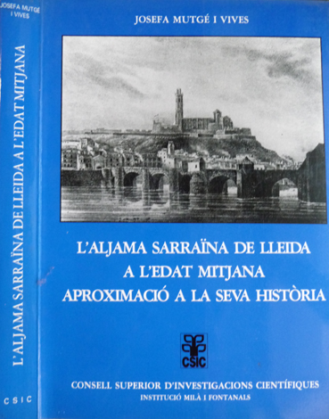 L'Aljama Sarraïna de Lleida a l'Edat Mitjana. Aproximació a la …