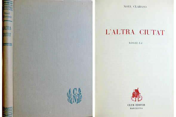 L'altra ciutat. Novel.la.