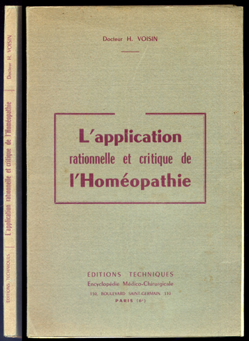 L'application rationelle et critique de l'Homéopathie.