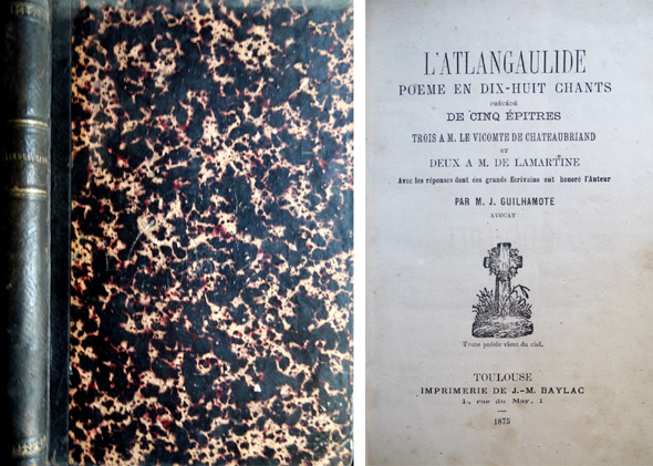 L'Atlangaulide. Poeme en dix-huit chants précédé de cinq Epitres, trois …