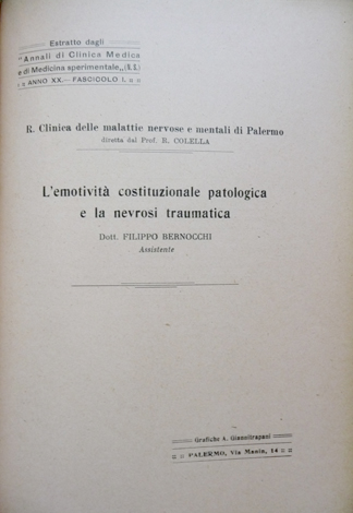 L'emotività costituzionale patologica e la nevrosi traumatica.