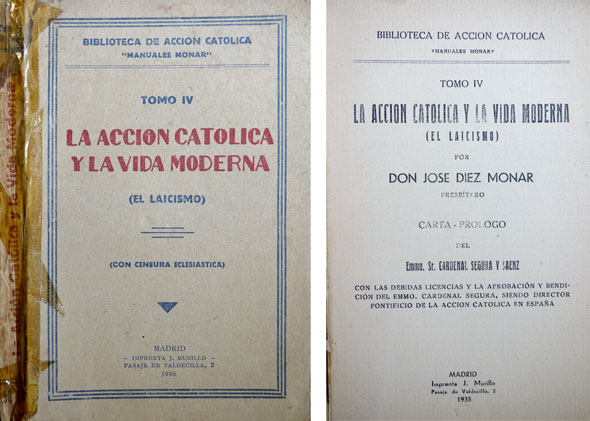 La Acción Católica y la vida moderna. El Laicismo. Carta-prólogo …