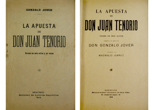 La apuesta de Don Juan Tenorio. Drama en seis actos …
