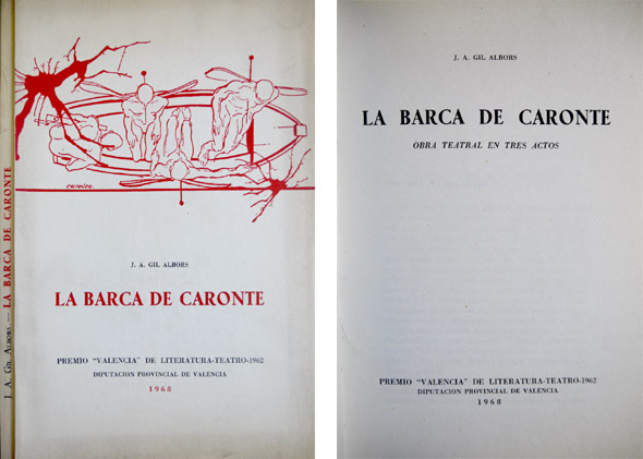 La Barca de Caronte. Obra teatral en tres actos. Prólogo …