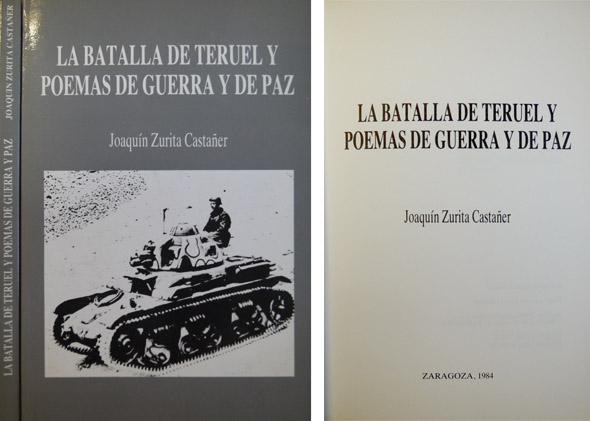 La Batalla de Teruel y poemas de guerra y de …