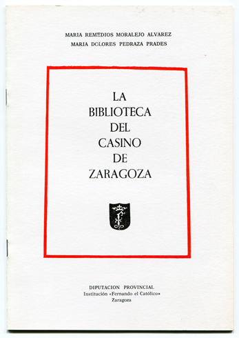 La Biblioteca del Casino de Zaragoza.