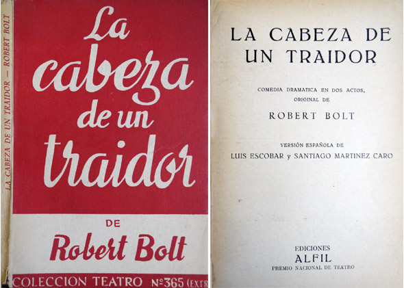 La cabeza de un traidor. Comedia dramática en dos actos. …