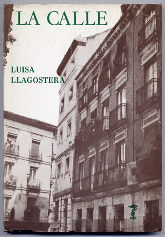 La Calle. Novela.