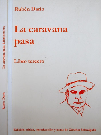 La caravana pasa. Libro Tercero. Edición crítica, introducción y notas …