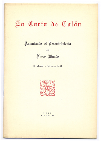 La Carta de Colón anunciando el Descubrimiento del Nuevo Mundo. …