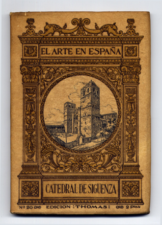 La Catedral de Sigüenza.