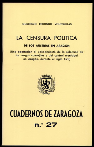 La censura política de los Austrias en Aragón. Una aportación …