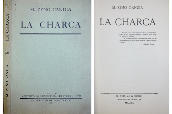 La Charca. Novela. Edición facsímil de la impresa en Madrid …