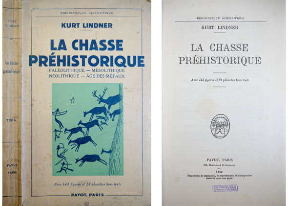 La Chasse Préhistorique. Paléolithique et Mésolithique. Néolithique et Âge des …