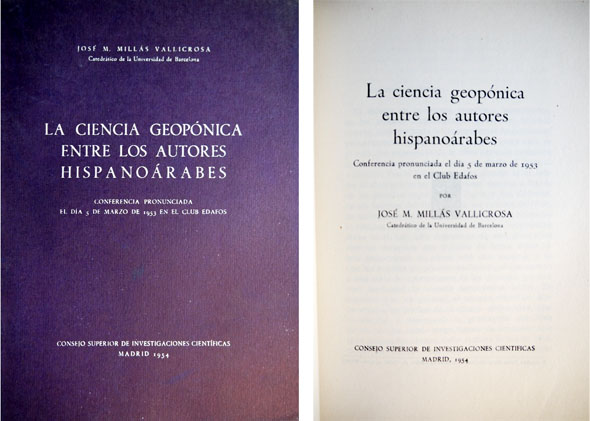 La ciencia geopónica entre los autores hispanoárabes. Conferencia pronunciada en …