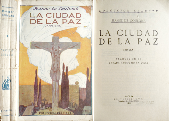 La Ciudad de la Paz. Novela. Traducción de Rafael Lasso …