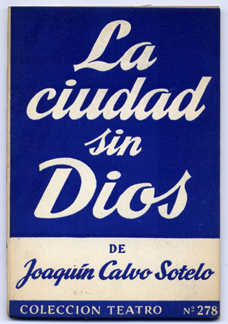 La ciudad sin Dios. Apuntes para una leyenda drámatica, en …