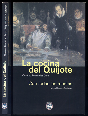 La cocina del Quijote. Edición basada en la de "La …