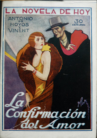 La confirmación del amor. Novela.