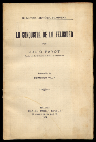 La conquista de la felicidad. Traducción de Domingo Vaca.