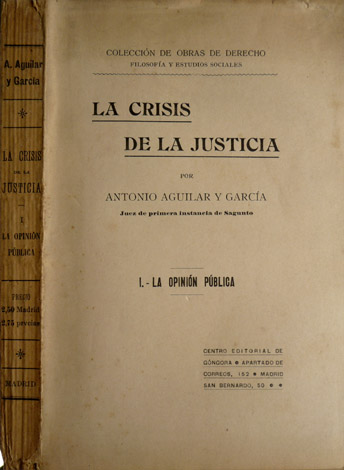 La Crisis de la Justicia. I: La Opinión Pública.