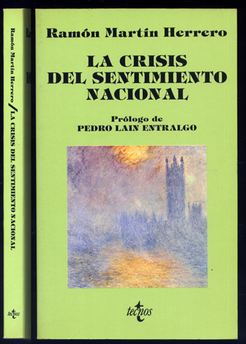 La crisis del sentimiento nacional. Prólogo de Pedro Laín Entralgo.