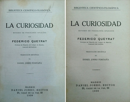 La Curiosidad. Estudio de Psicología Aplicada. Traducción de Daniel Jorro …