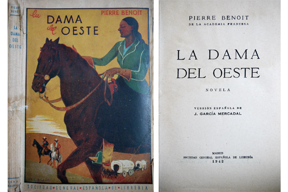 La Dama del Oeste. Novela. Traducción de José García Mercadal.