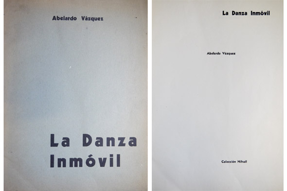 La Danza Inmóvil. Poemas.