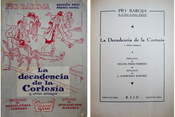 La decadencia de la Cortesía, y otros ensayos. Prólogo de …