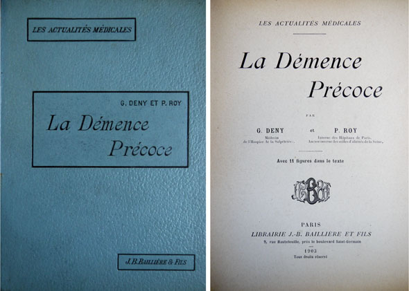 La Démence Précoce.